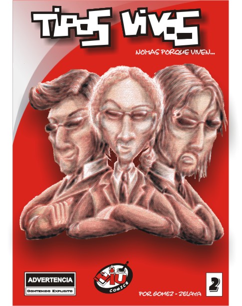 TIPOS VIVOS 2, un comic para sentirse mejor. TIPOS VIVOS 2, un comic para sentirse mejor.