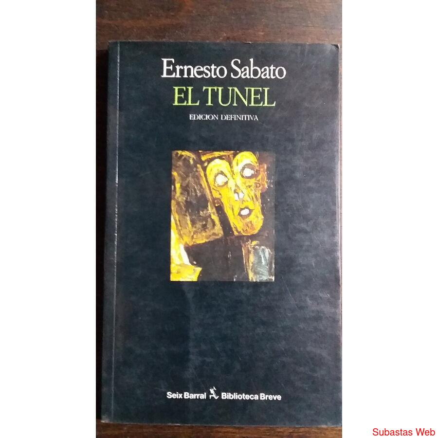 Libro Ernesto Sabato: El Tunel Seix Barral pilarsur