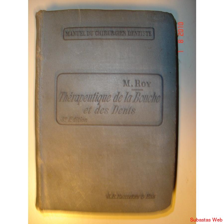 Libro de Cirugia Dentista por M. Roy Francia 1910-- 360 Pagi