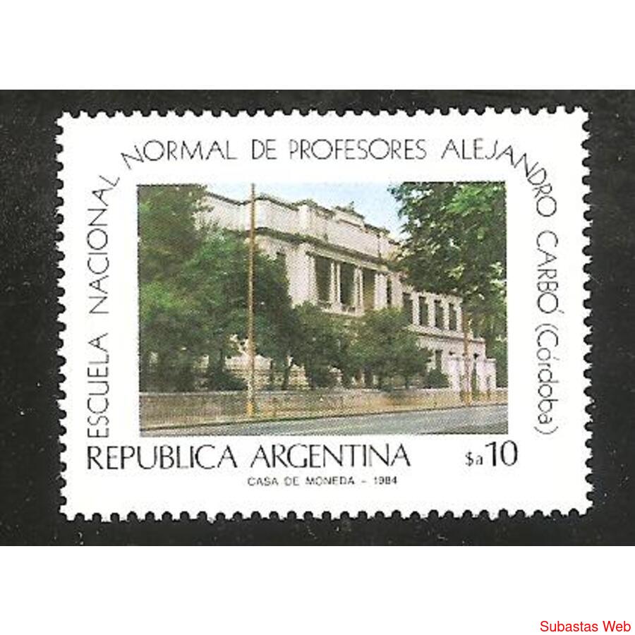 ARGENTINA 1984(MT1461) ESCUELA NORMAL DE PROFESORES  MINT