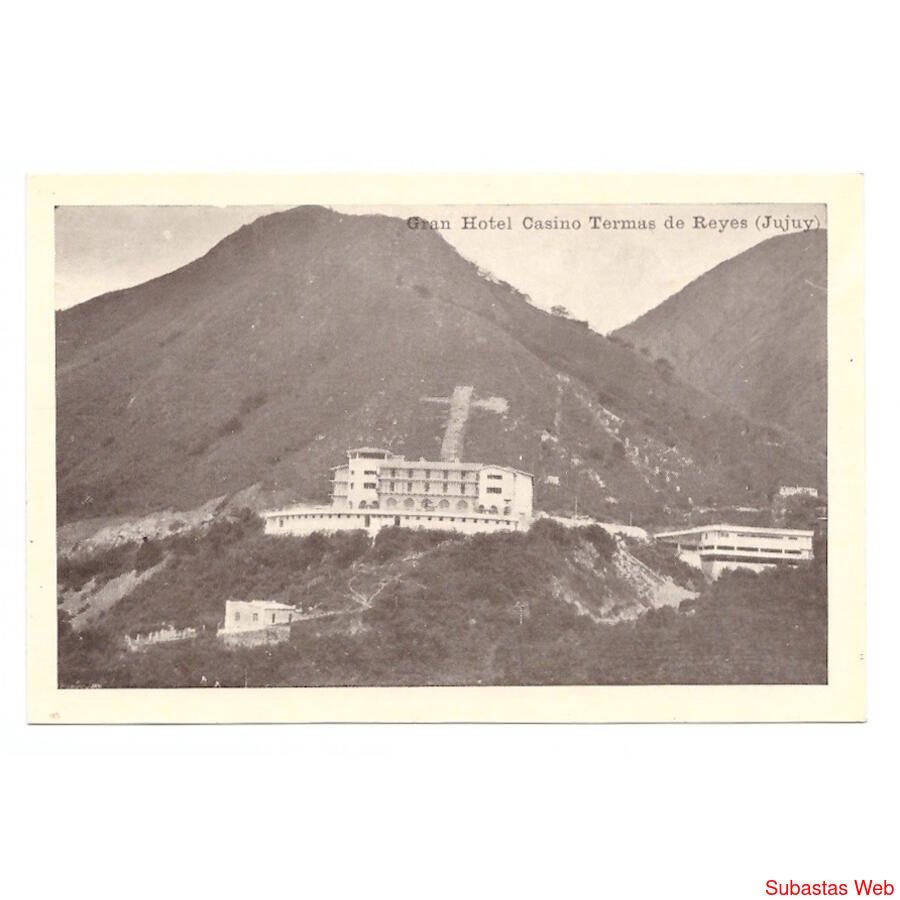 ARGENTINA. Jujuy. Gran Hotel Casino Termas de Reyes.